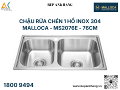 Chậu Rửa Chén 2 Hộc Malloca Inox 304 MS2076E